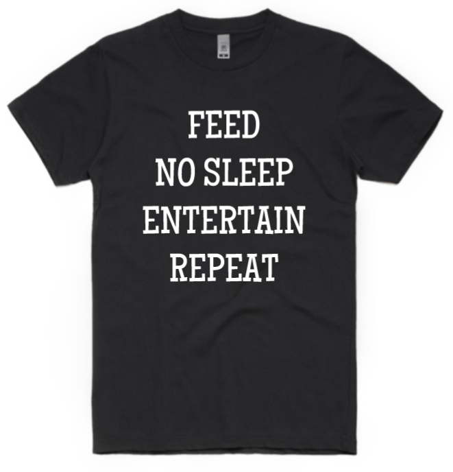 The Dad Squad - Feed No Sleep Entertain Repeat Adult T-Shirt