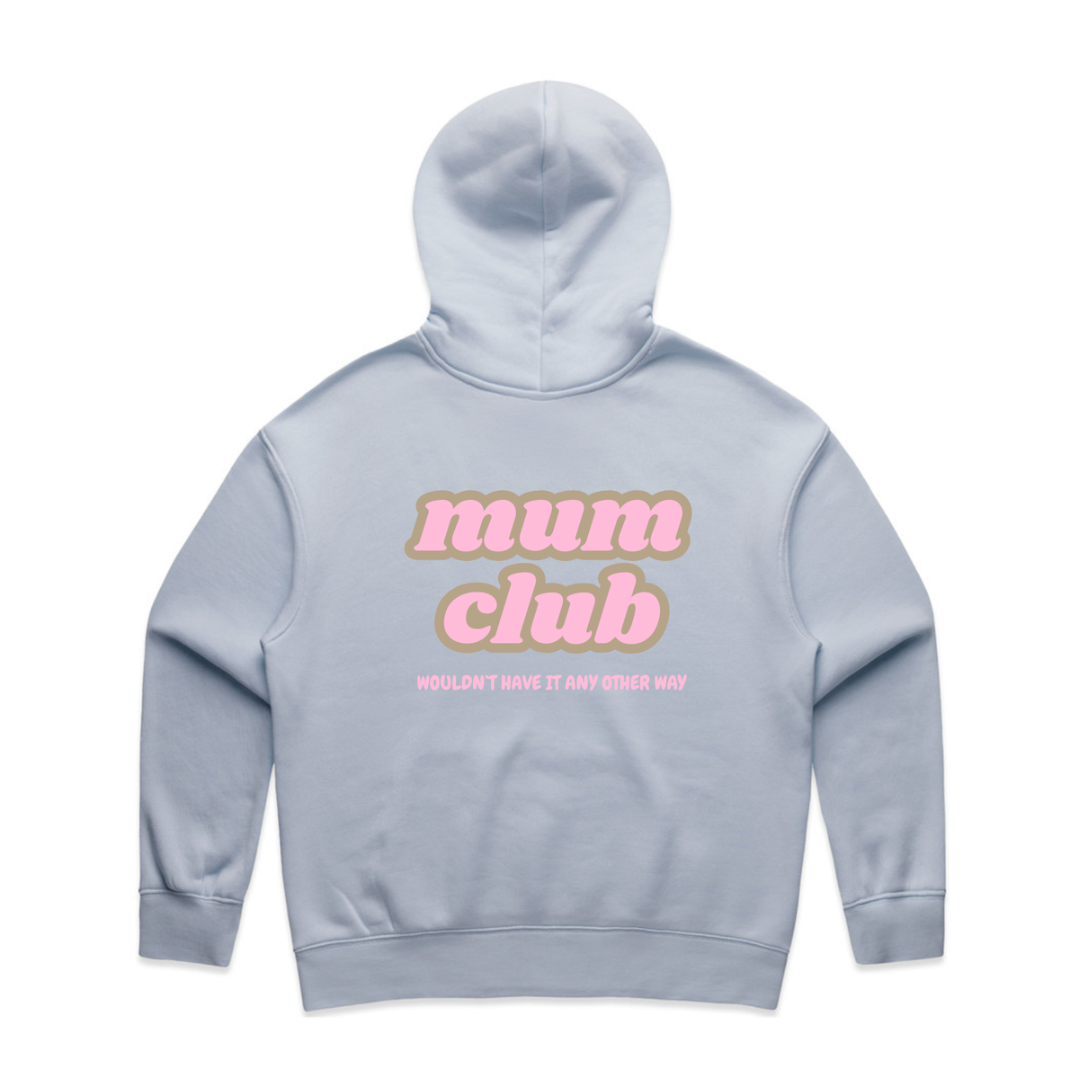 MLW By Design - Mum Club Relax Hoodie | Various Colours