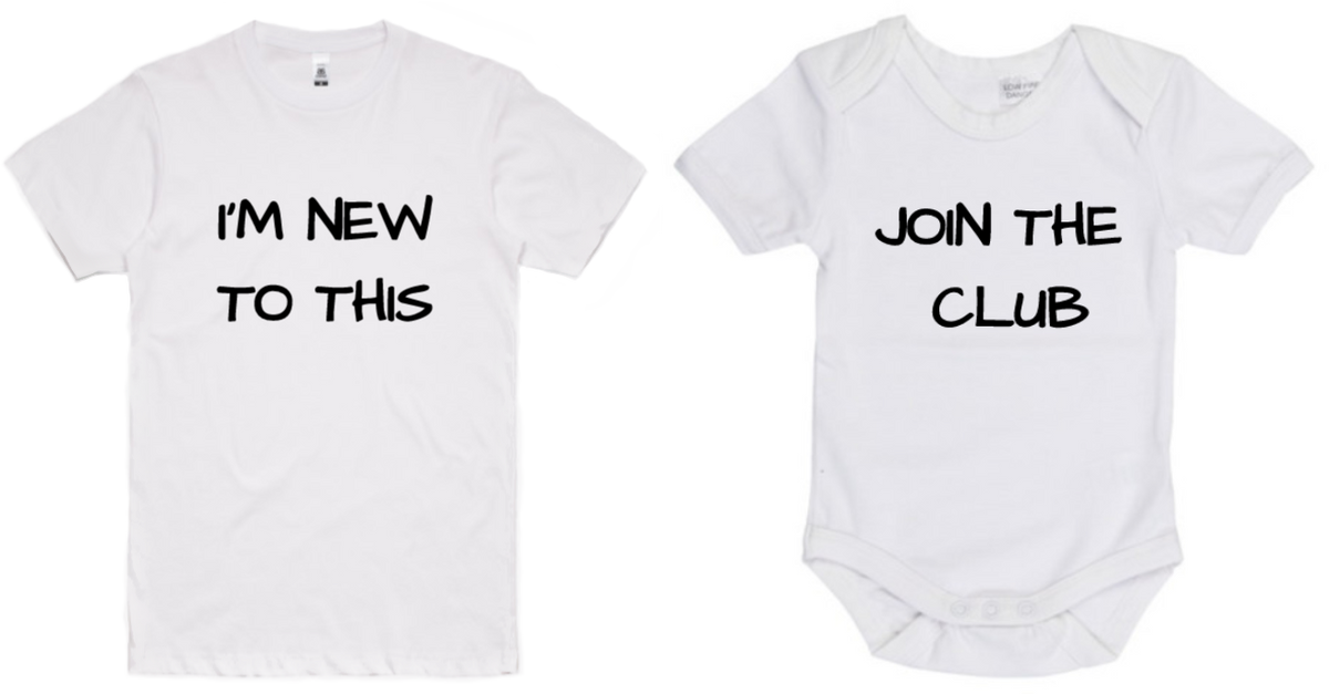 The Dad Squad - I’m New To This/Join The Club Adult T-Shirt & Baby Onesie Set